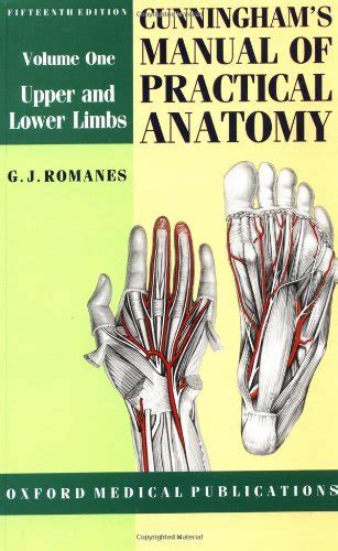 Cunningham S Manual Of Practical Anatomy Volume I Upper And Lower