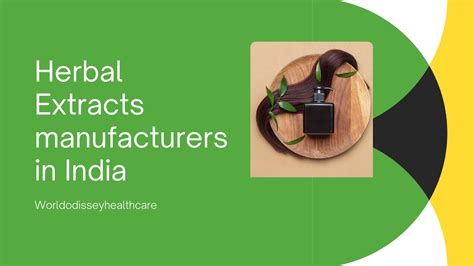 Herbal Extracts Manufacturers Herbal Extracts And Healthcare Products