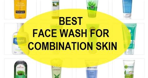 Top Best Face Wash For Combination Skin Oily Skin In India