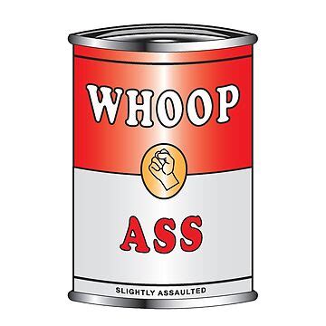 Can Of Whoop Ass Sticker By Bentil Redbubble