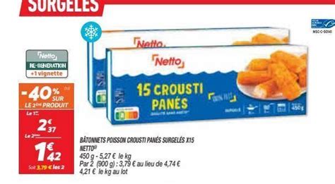 Promo Bâtonnets de poisson crousti panes surgeles x15 netto chez Netto