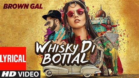 Watch Latest Punjabi Official Lyrical Video Song Whisky Di Bottal