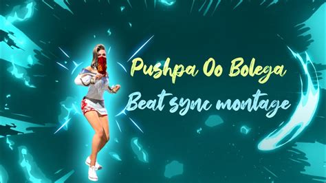 Pushpa Beat Sync Montage Ff Oo Bolega Beat Sync Montage Hindi Pushpa