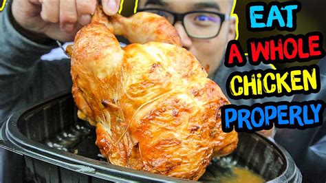 How To Properly Eat A Whole Chicken Youtube