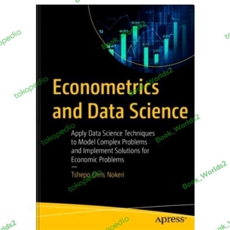 Jual Econometrics And Data Science Apply Data Science Techniques