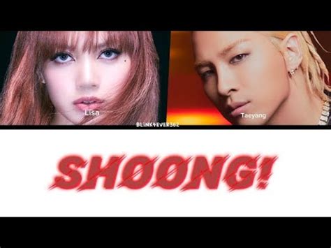 Taeyang Shoong Feat LISA Of BLACKPINK Lyrics Color Coded Lyrics