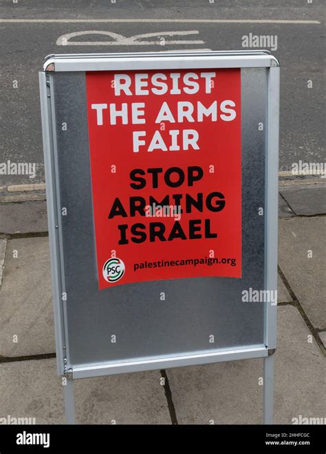 Stop Arming Israel Posters Part Of A Protest Against An Armoured