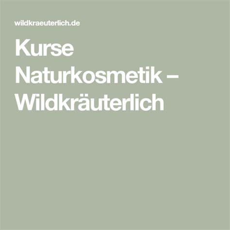 Kurse Naturkosmetik Wildkr Uterlich Home Decor Decals Beauty