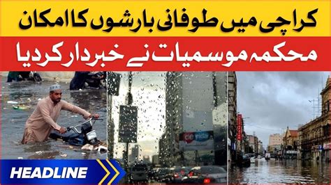 Heavy Rain In Karachi News Headline At Pm Pmd Issued High Alert