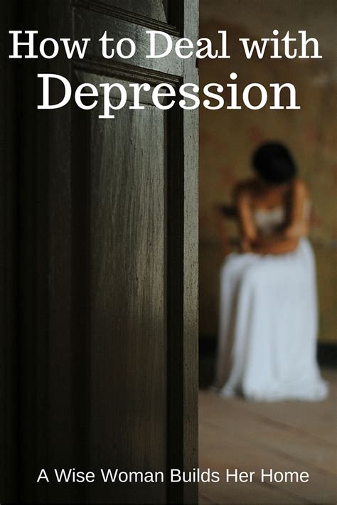 A Wise Woman Builds Her Home How To Deal With Depression