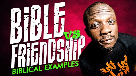 Friendship Examples You Should Follow In The Bible Truth About