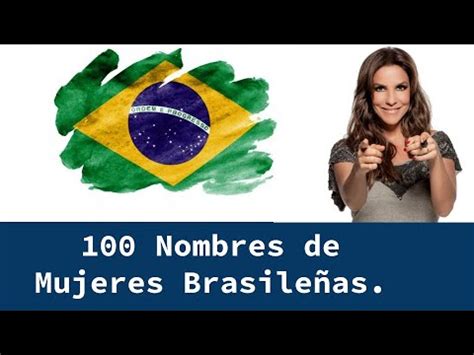 100 Nombres de Mujeres Brasileñas YouTube