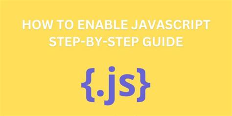 How To Enable Javascript Step By Step Guide Coderflex