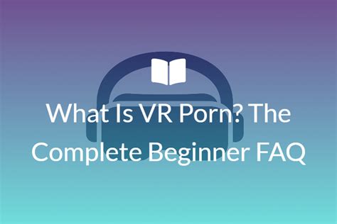 AI Generated VR Porn Characters Benefits Boundaries POVR Blog