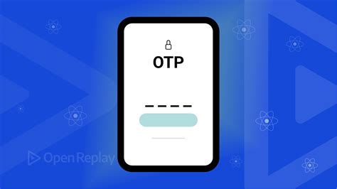 Implementing Otp Authentication In A React Native Application Peerdh