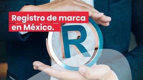 Registro De Marca En M Xico Youtube