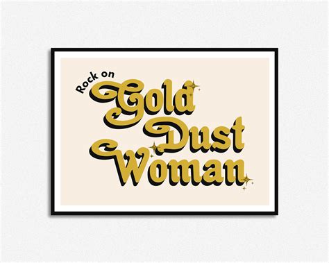 Gold Dust Woman Lyrics Print Music Print A A A Etsy Uk