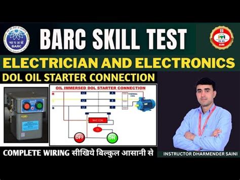 Barc Skills Test Trade Electrician Oil Immersed Dol Starter