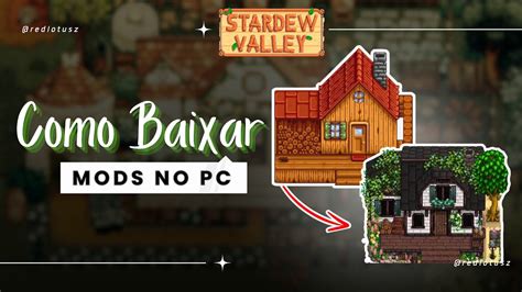 COMO BAIXAR MODS NO STARDEW VALLEY PC 2024 SMAPI OFICIAL YouTube