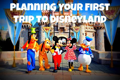 Planning Your First Trip to Disneyland Resort