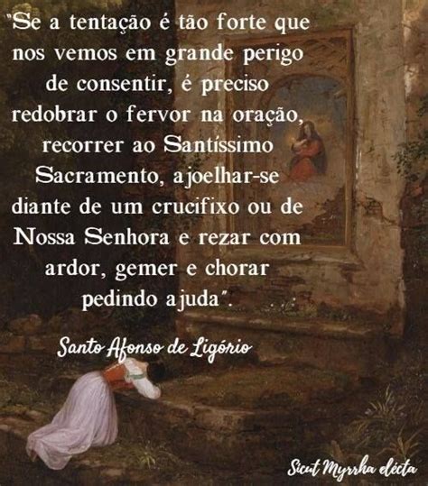 Santo Afonso Maria De Ligório Fatos Bíblicos Católico Frases Dos Santos