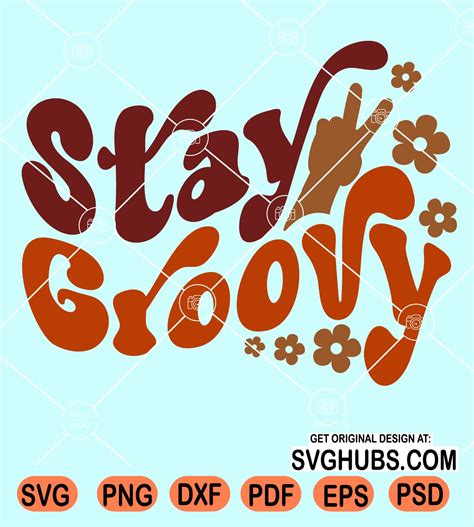 Stay Groovy Retro With Hand Peace Sign Svg Retro Stay Groovy Svg