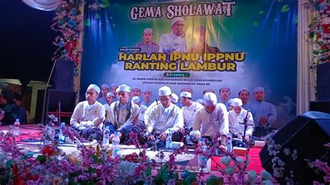 Gema Sholawat Dalam Rangka Harlah Ipnu Ippnu Ranting Lambur Youtube