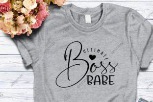 Ultimate Boss Babe SVG Funny Boss SVG Graphic By ArtsTitude Creative Fabrica