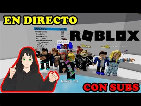 Especial Horas Jugando Roblox Y Mas Con Subs Directo Roblox De