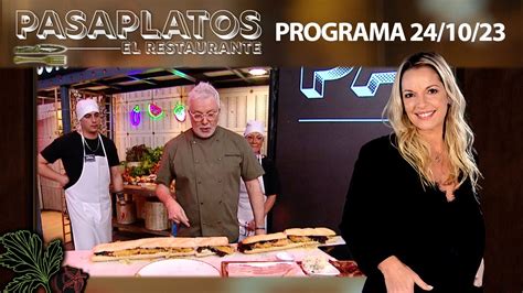 PASAPLATOS El Restaurante Programa 24 10 23 YouTube