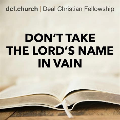 Dont Take The Name Of The Lord In Vain Deal Christian Fellowship