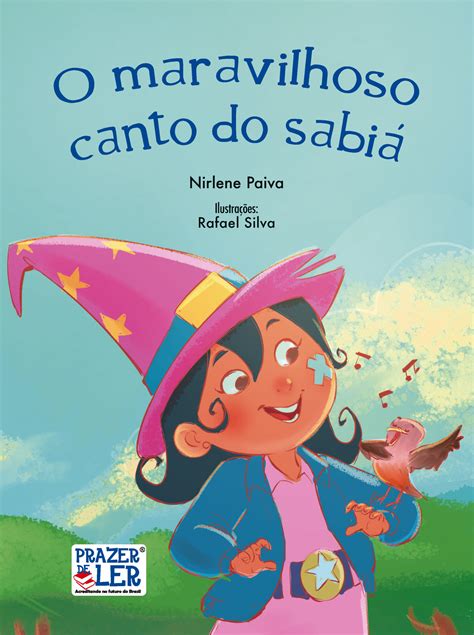 O maravilhoso canto do sabiá Editora Construir Sempre perto de Você