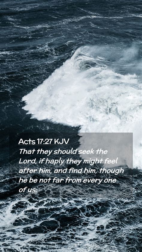 Acts 1727 Kjv Mobile Phone Wallpaper That They Should Seek The Lord