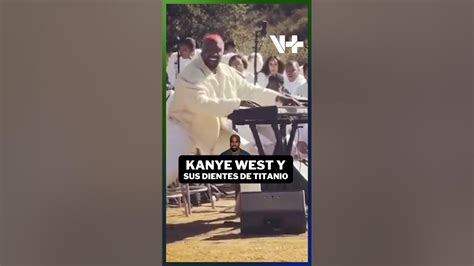 Kanye West Y Sus Dientes De Titanio Kanyewest Titanio Espectaculo Chisme Youtube