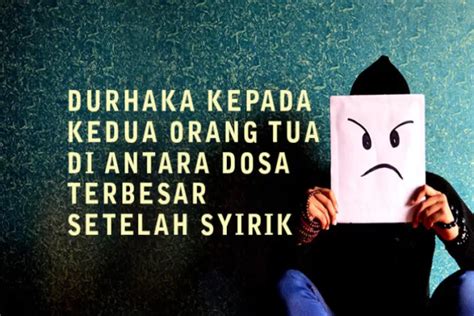 Cek Fakta Durhaka Kepada Orang Tua Tetap Dilarang Dalam Islam