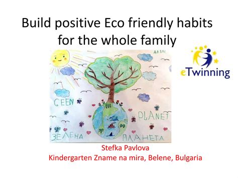 Build positive eco friendly habits for the whole | PPTX