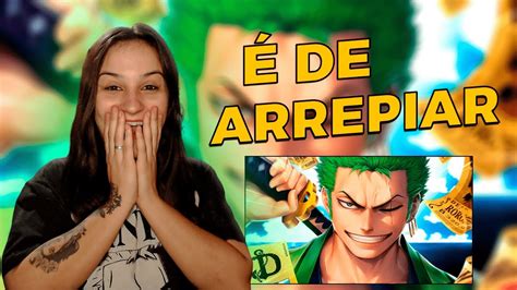 Honra Promessas E Cicatrizes Roronoa Zoro Daarui React Youtube