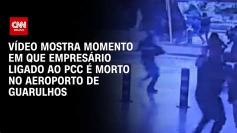 O Que Sabemos Sobre A Execução Do Empresário Ligado Ao Pcc No Aeroporto