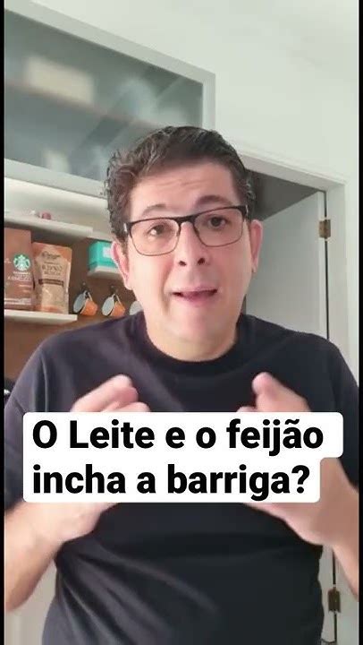 Leite Incha A Barriga - O Leite e o feijão incha a barriga? - YouTube