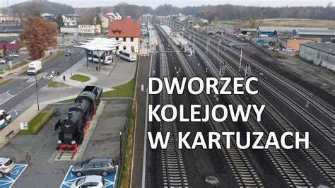 Dworzec Kolejowy W Kartuzach Po Remoncie YouTube