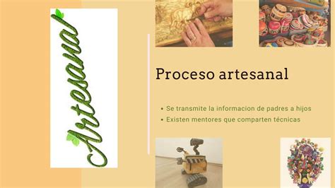 Desventajas De Los Procesos Artesanales Image To U