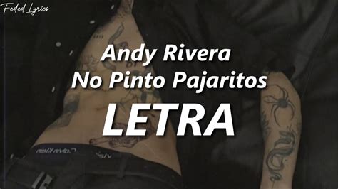 Andy Rivera No Pinto Pajaritos LETRA YouTube