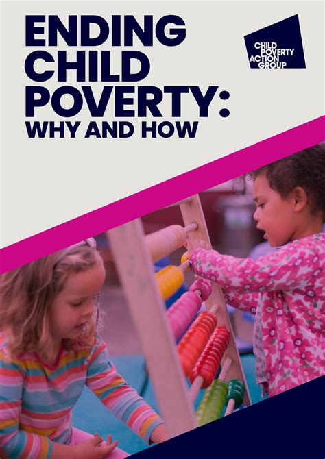 Ending Child Poverty Why And How By Child Poverty Action Group Issuu