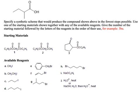 Solved Oh Specify A Synthetic Scheme That Would Produce The Chegg