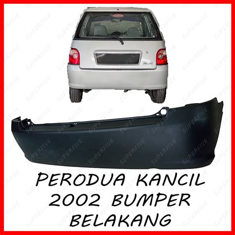 PERODUA KANCIL 2002 2004 REAR BUMPER BUMPER BELAKANG LAMPU BULAT