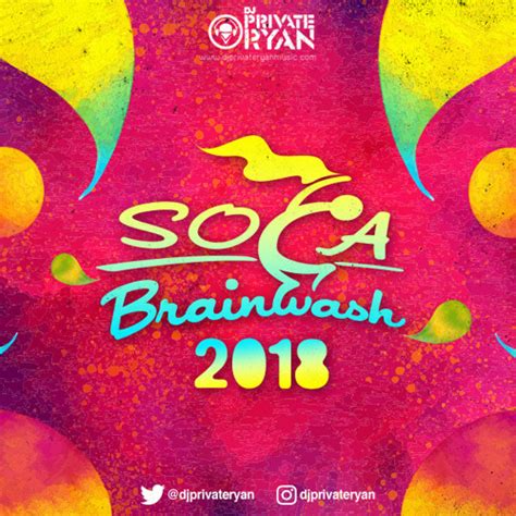 Private Ryan Presents Soca Brainwash 2018 Vibe Mixtapes