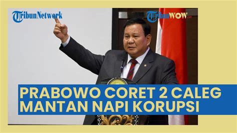 Sikap Tegas Prabowo Coret Caleg Gerindra Eks Napi Korupsi Tidak Ada