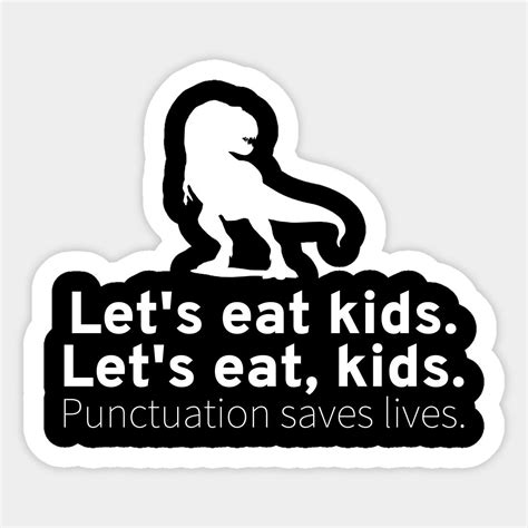 Funny English Grammar Punctuation Saves Lives T Rex Dinosaur By