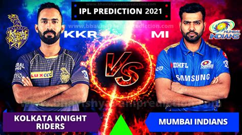 Mi Vs Kkr Today Match And Toss Bhavishyavani Astrology 13 April 2021