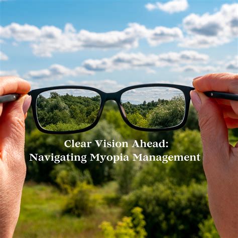 Clear Vision Ahead Navigating Myopia Management Saratoga Vision